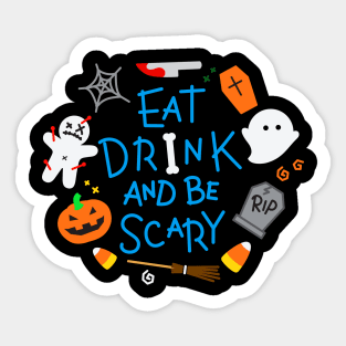 Be Scary Sticker